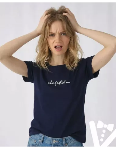 T-shirt Donna Che Fastidio!